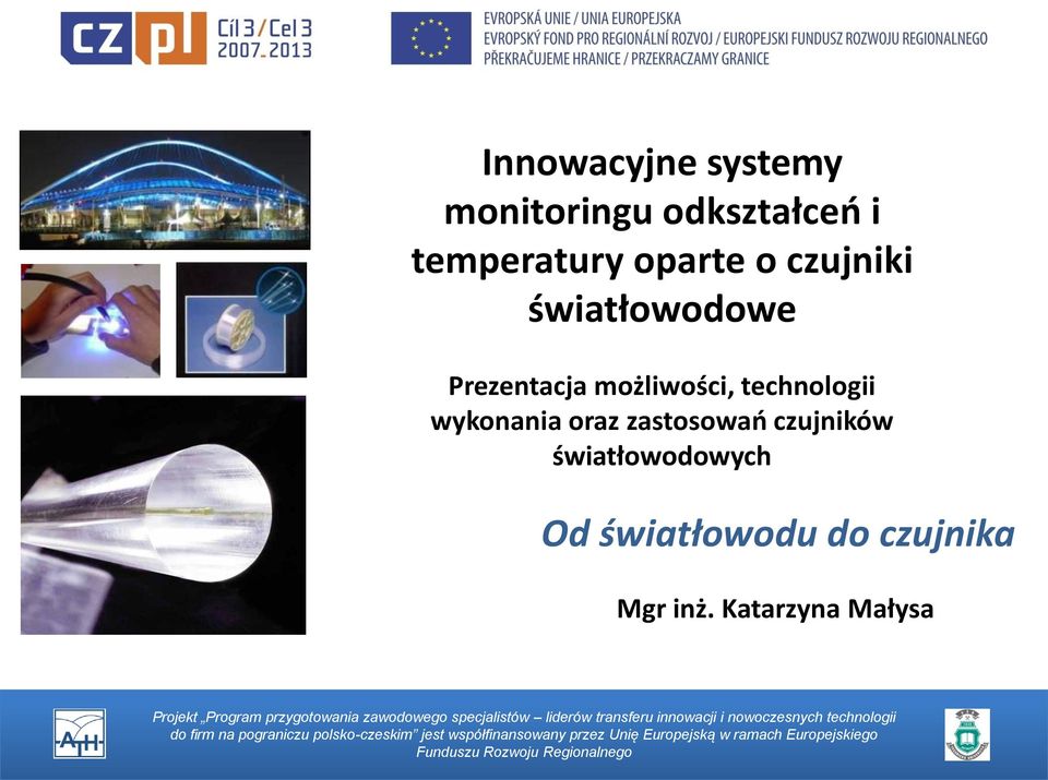 technologii wykonania oraz zastosowań czujników