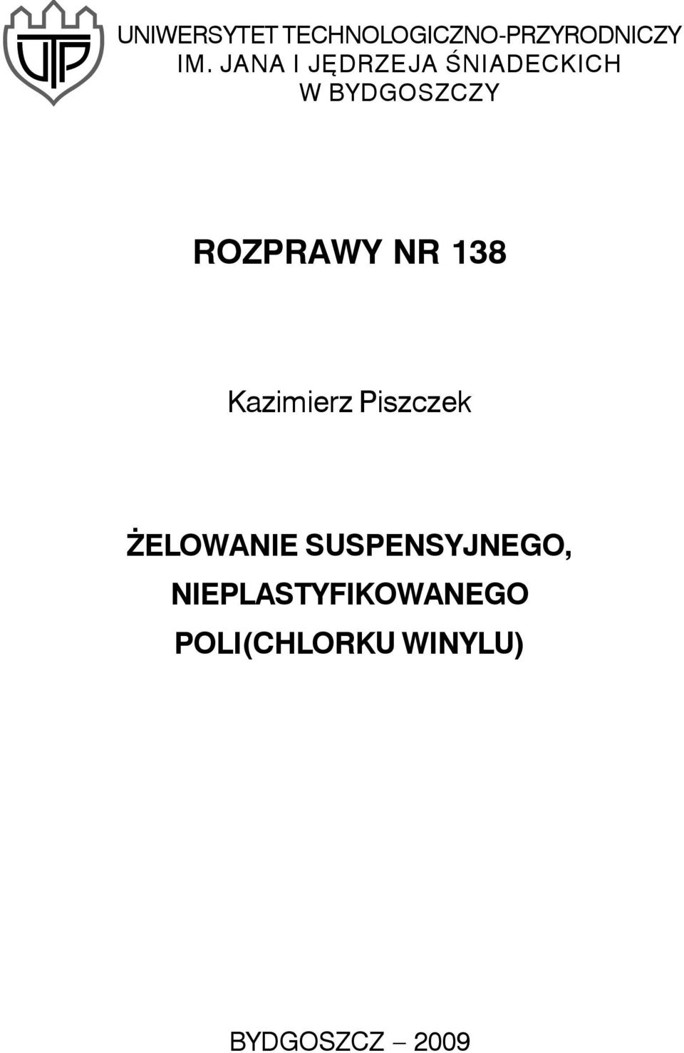 NR 138 Kazimierz Piszczek ELOWANIE SUSPENSYJNEGO,