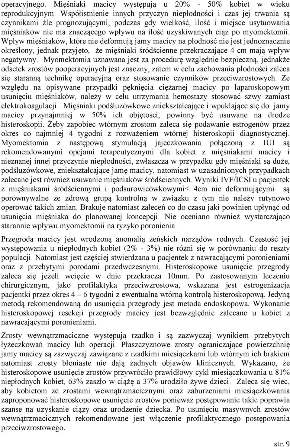 uzyskiwanych ciąż po myomektomii.