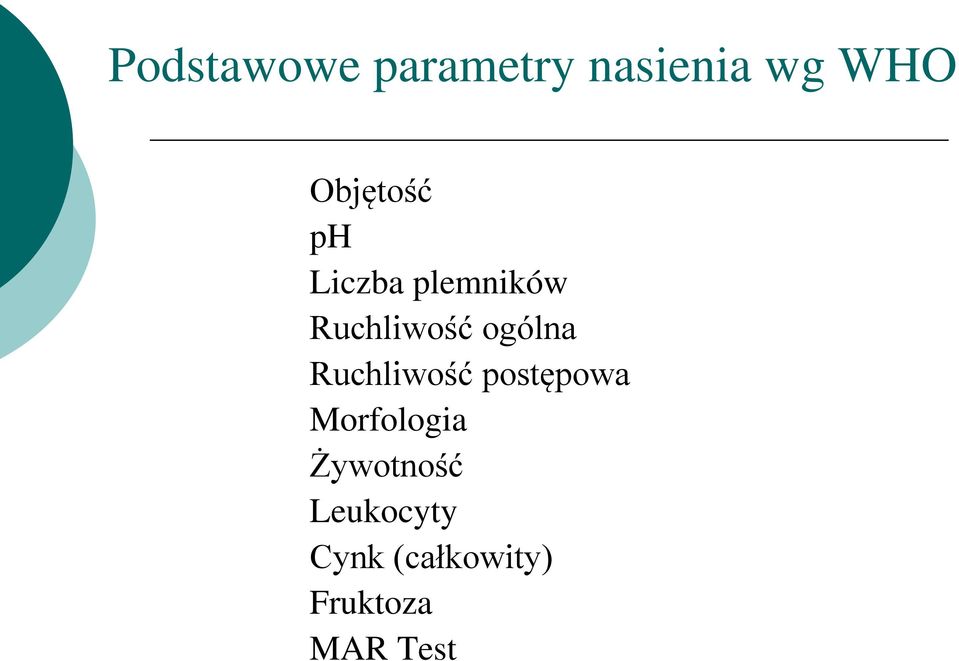 ogólna Ruchliwość postępowa Morfologia