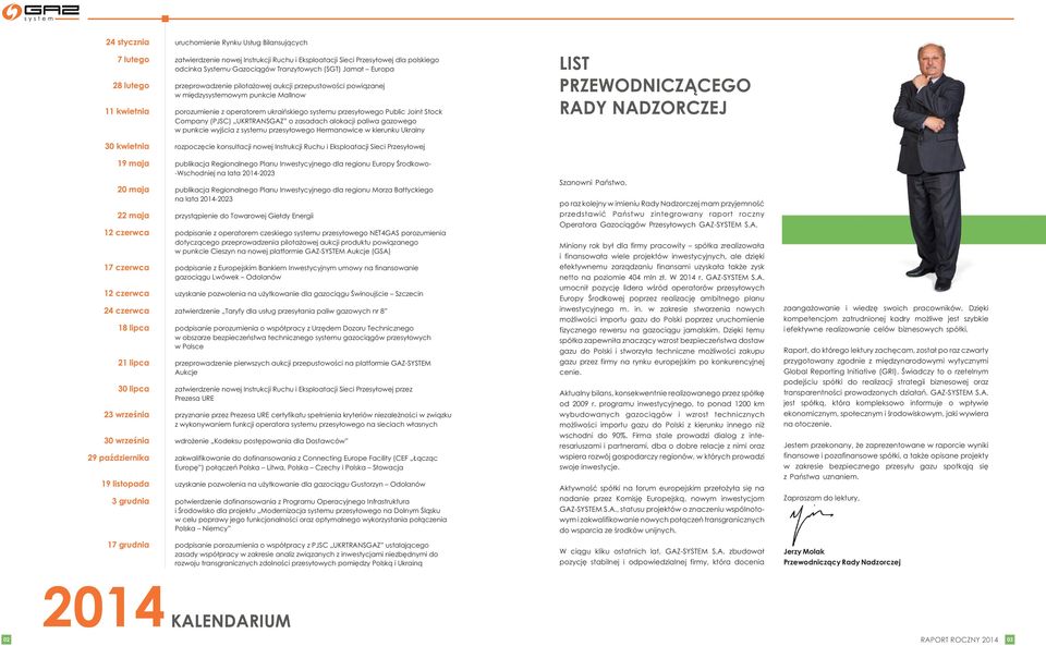 Joint Stock Company (PJSC) UKRTRANSGAZ o zasadach alokacji paliwa gazowego w punkcie wyjścia z systemu przesyłowego Hermanowice w kierunku Ukrainy LIST PRZEWODNICZĄCEGO RADY NADZORCZEJ 30 kwietnia