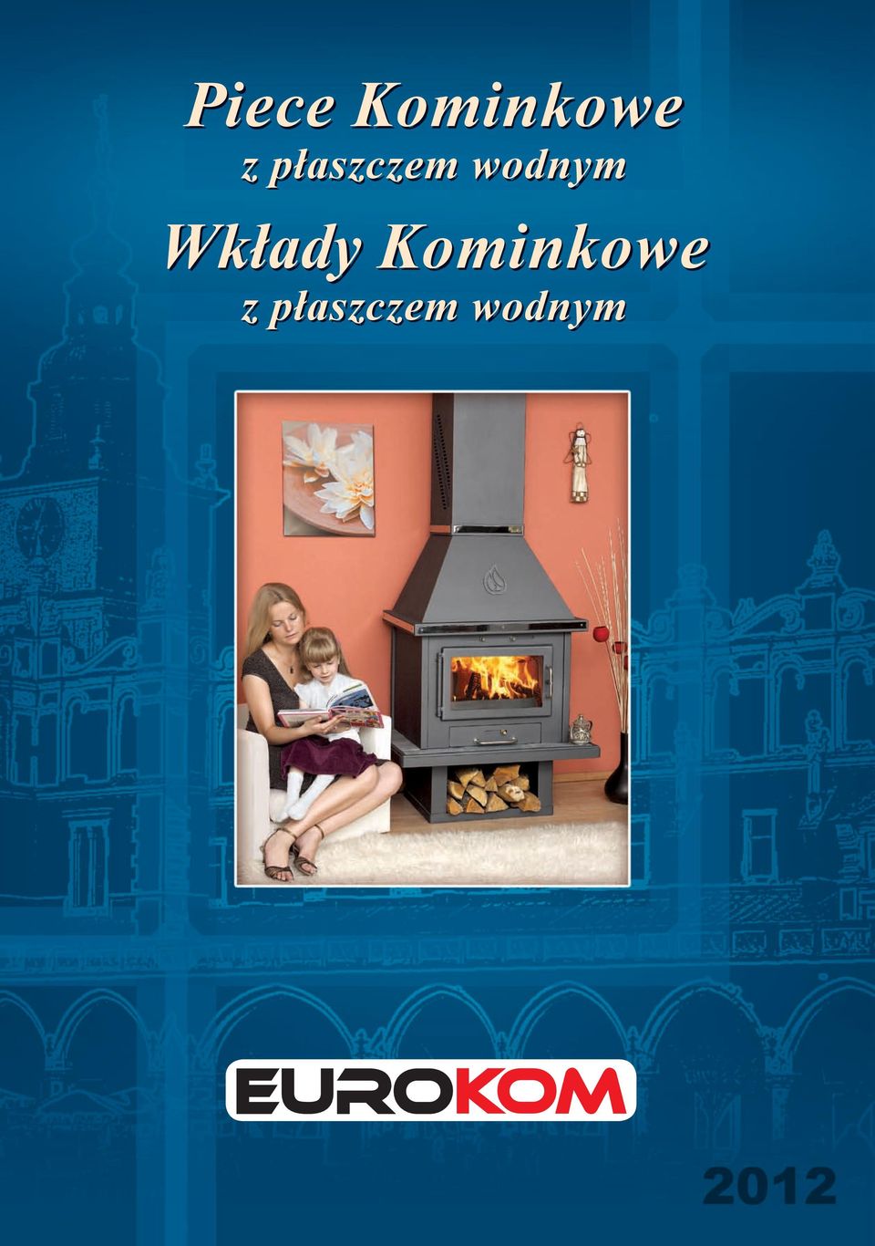 Wkłady Kominkowe