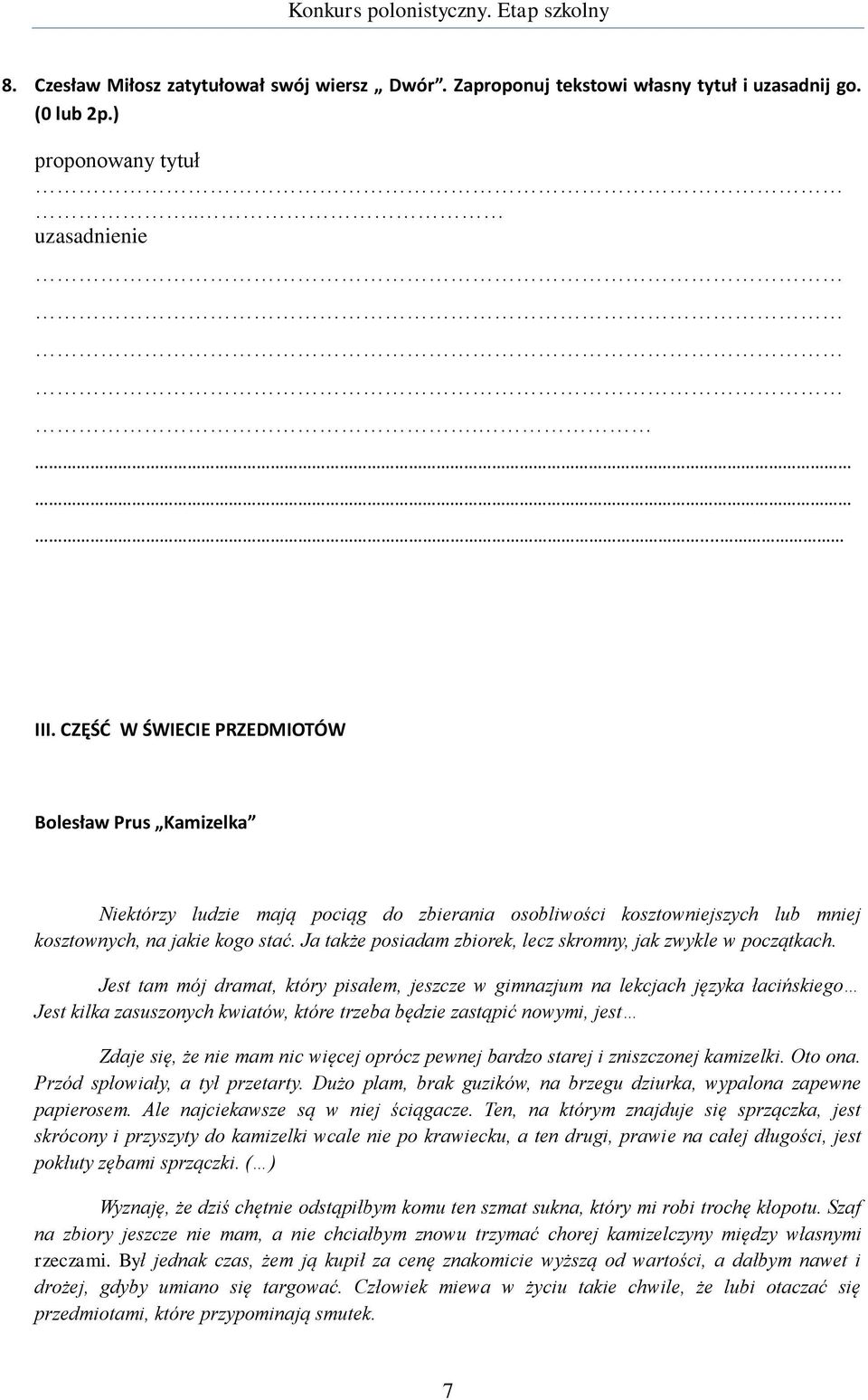Ja także posiadam zbiorek, lecz skromny, jak zwykle w początkach.