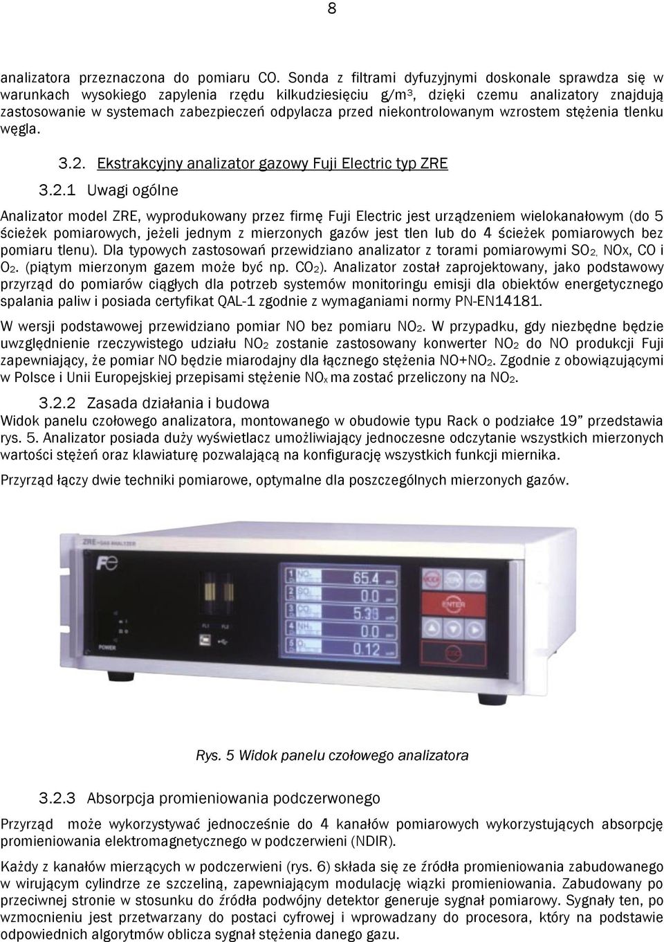 przed niekontrolowanym wzrostem stężenia tlenku węgla. 3.2.