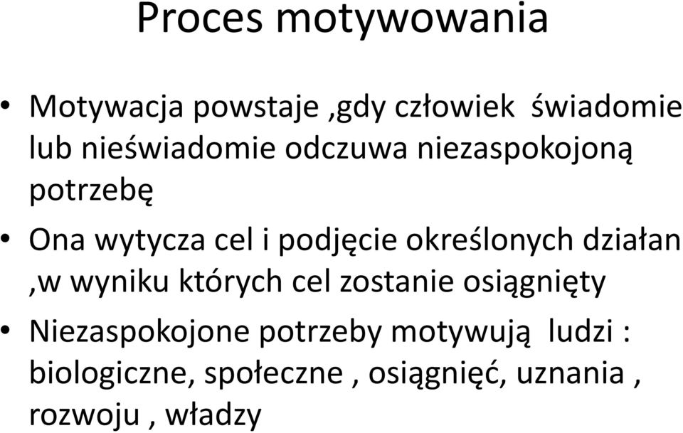 określonych działan,w wyniku których cel zostanie osiągnięty