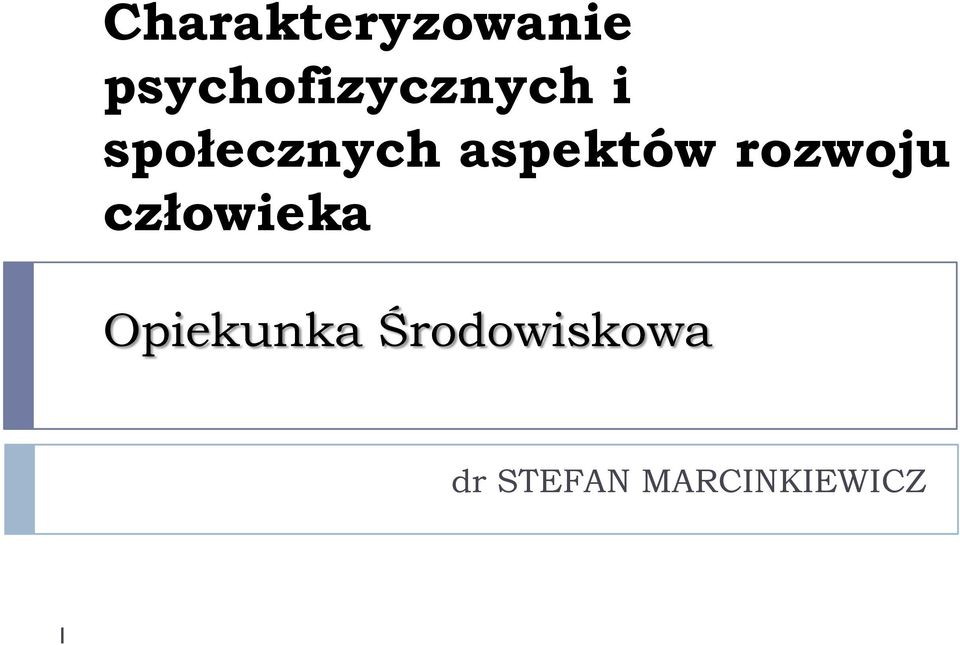 aspektów rozwoju człowieka