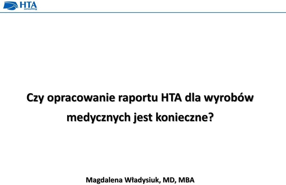 medycznych jest