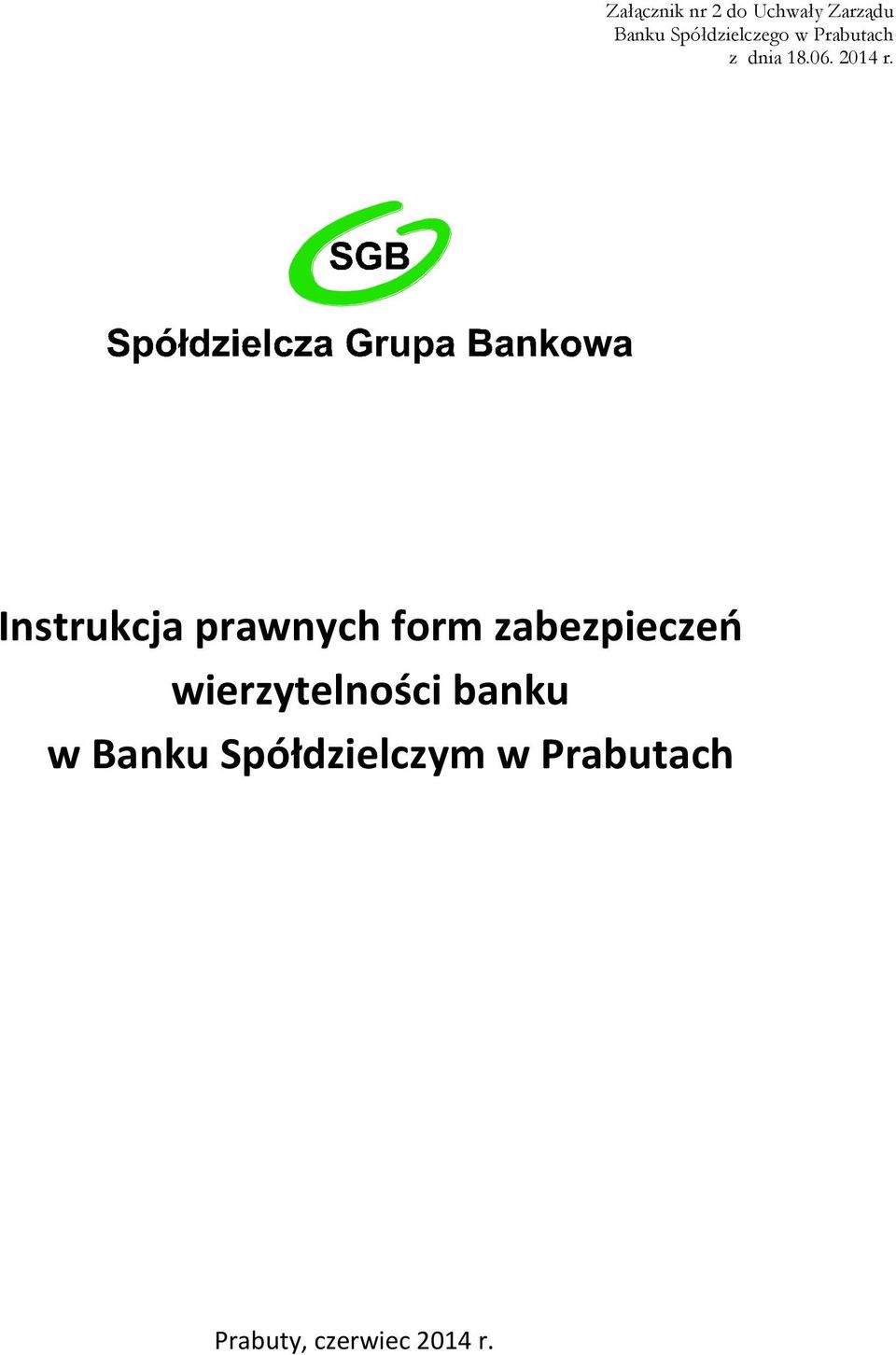 Instrukcja prawnych form zabezpieczeń