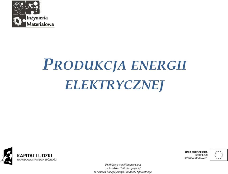 środków Unii Europejskiej w