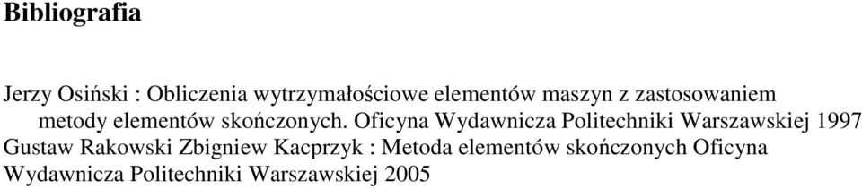 Oficyna Wydawnicza Politechniki Warszawskiej 1997 Gustaw Rakowski