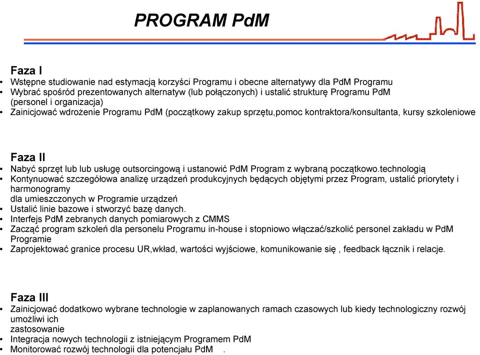 ustanowić PdM Program z wybraną początkowo.