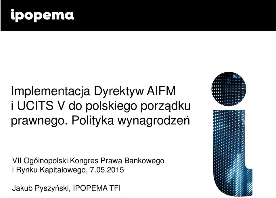 Polityka wynagrodzeń VII Ogólnopolski Kongres