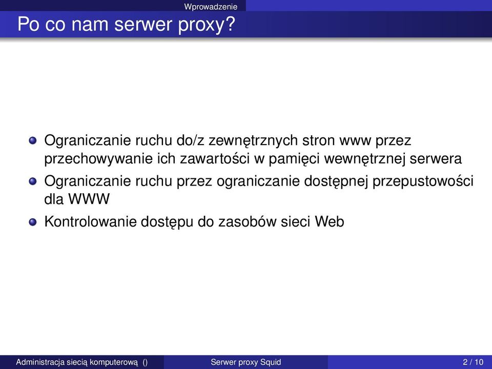 zawartości w pamięci wewnętrznej serwera Ograniczanie ruchu przez