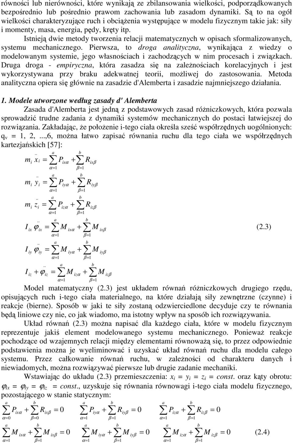 Istnej dwe metody tworzena relacj matematycznych w opsach sformalzowanych, systemu mechancznego.
