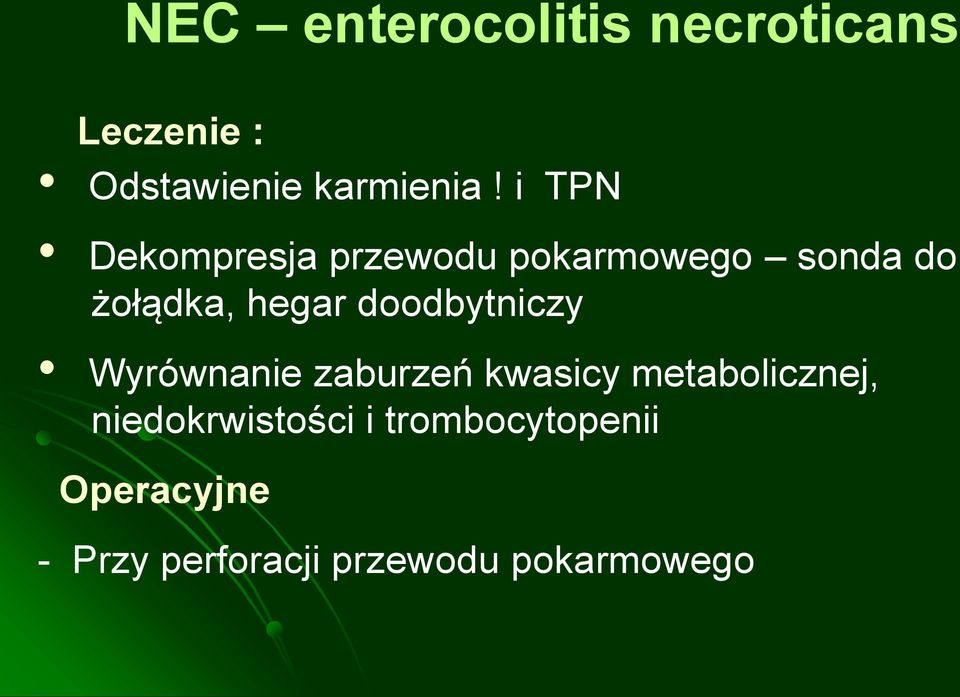 doodbytniczy Wyrównanie zaburzeń kwasicy metabolicznej,