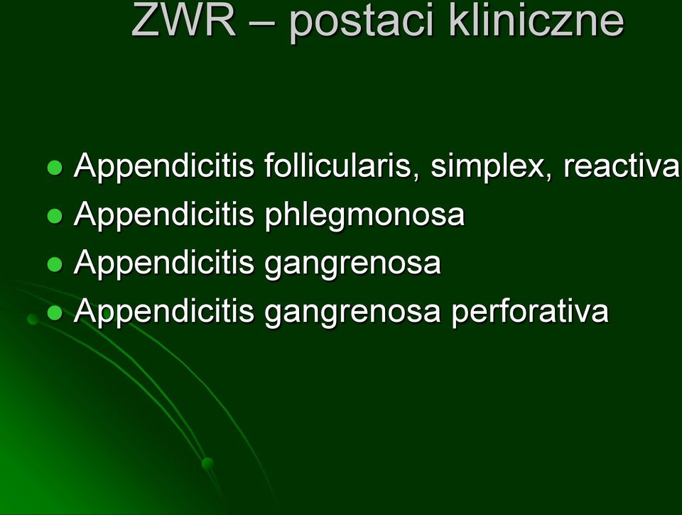 Appendicitis phlegmonosa Appendicitis