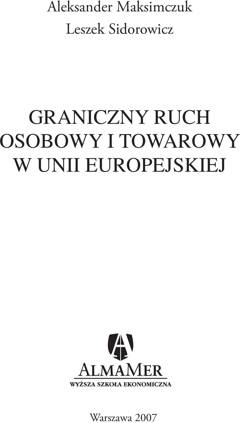 GRANICZNY RUCH OSOBOWY I