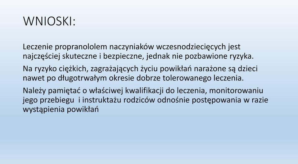 Na ryzyko ciężkich, zagrażających życiu powikłań narażone są dzieci nawet po długotrwałym okresie dobrze