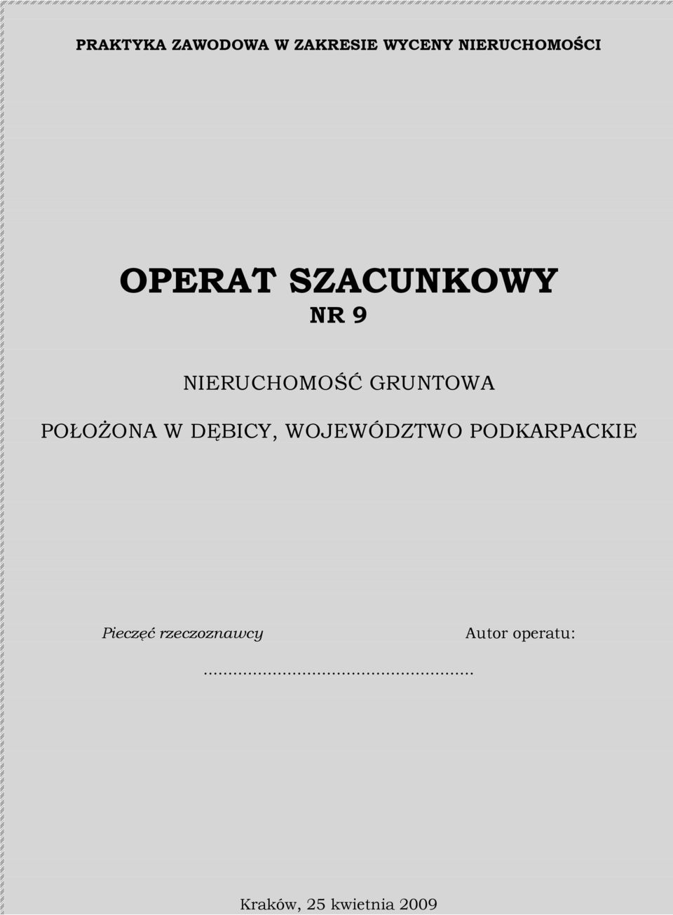 POŁOŻONA W DĘBICY, WOJEWÓDZTWO PODKARPACKIE