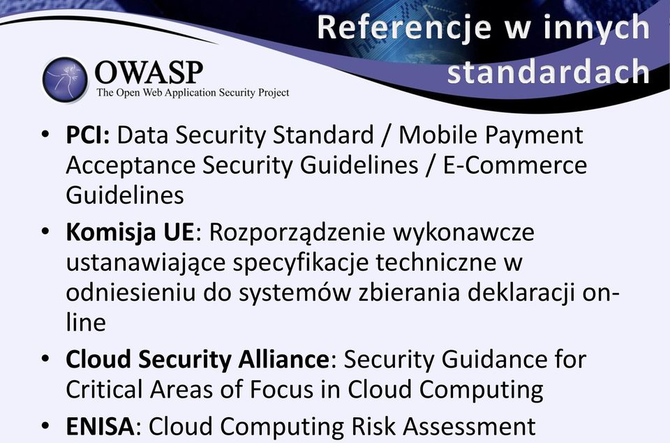 odniesieniu do systemów zbierania deklaracji online Cloud Security Alliance: Security