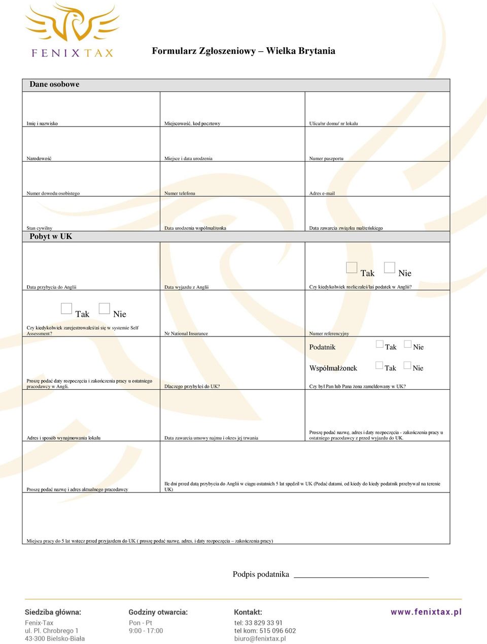 podatek w Anglii? Tak Nie Czy kiedykolwiek zarejestrowałeśaś się w systemie Self Assessment?