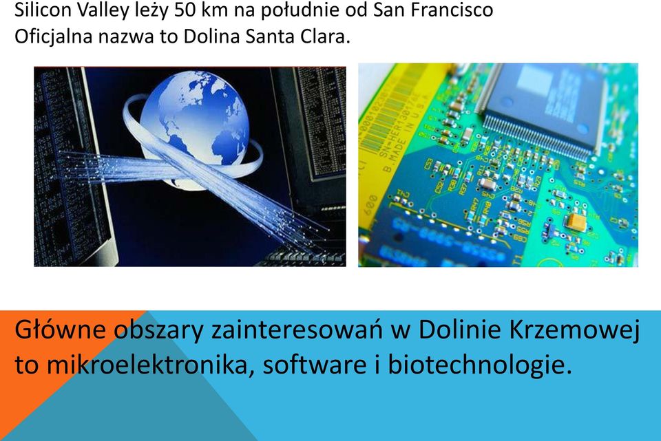 Główne obszary zainteresowań w Dolinie