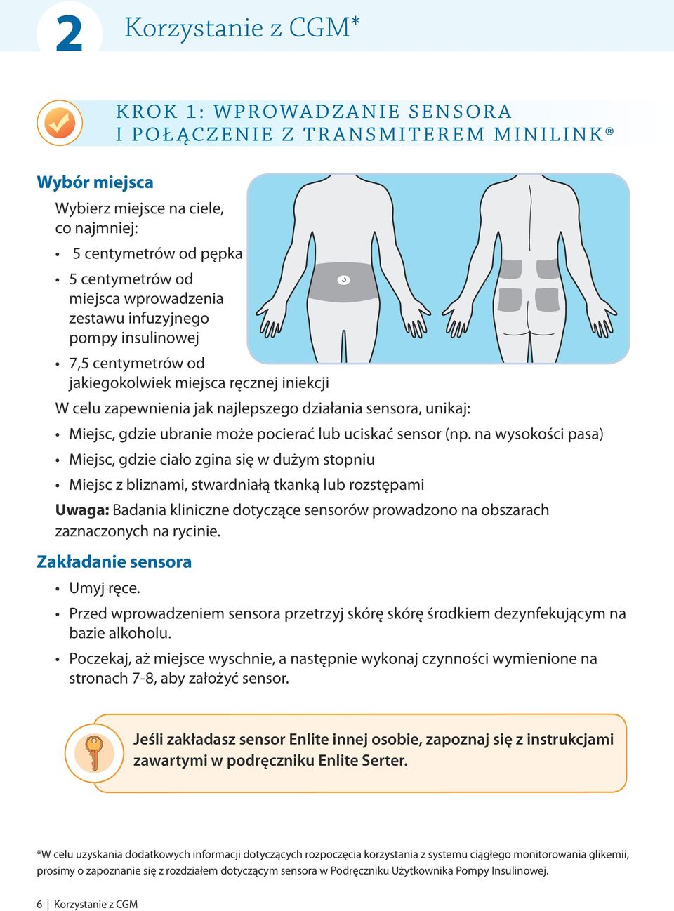 pocierać lub uciskać sensor (np.