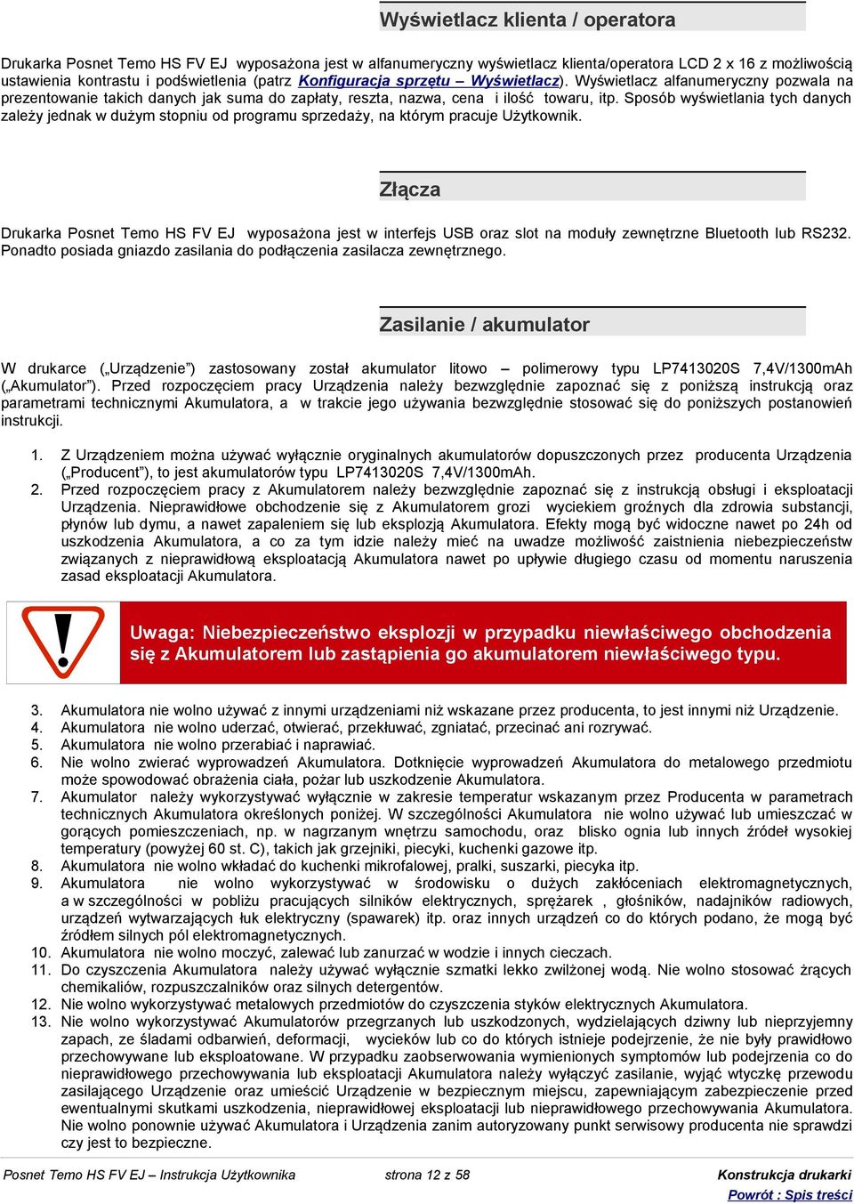 Sposób wyświetlania tych danych zależy jednak w dużym stopniu od programu sprzedaży, na którym pracuje Użytkownik.