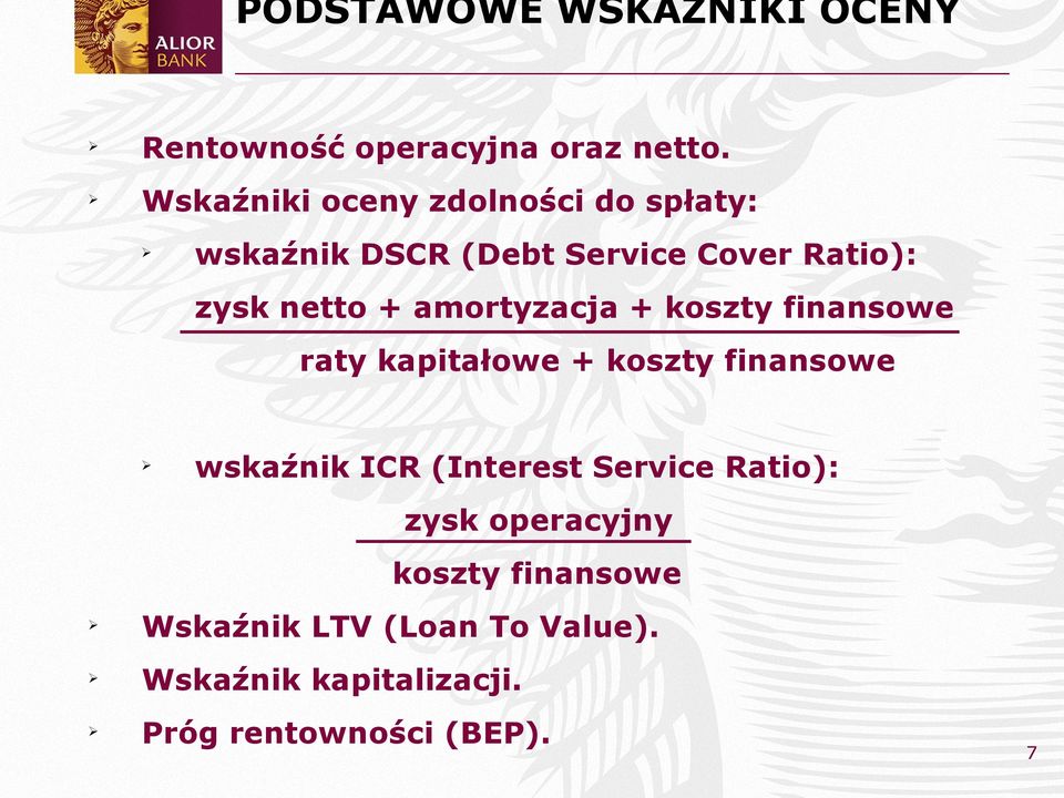 amortyzacja + koszty finansowe raty kapitałowe + koszty finansowe wskaźnik ICR (Interest