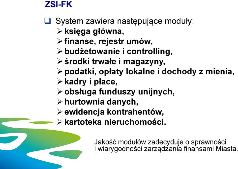 płace, obsługa funduszy unijnych, hurtownia danych, ewidencja kontrahentów, kartoteka