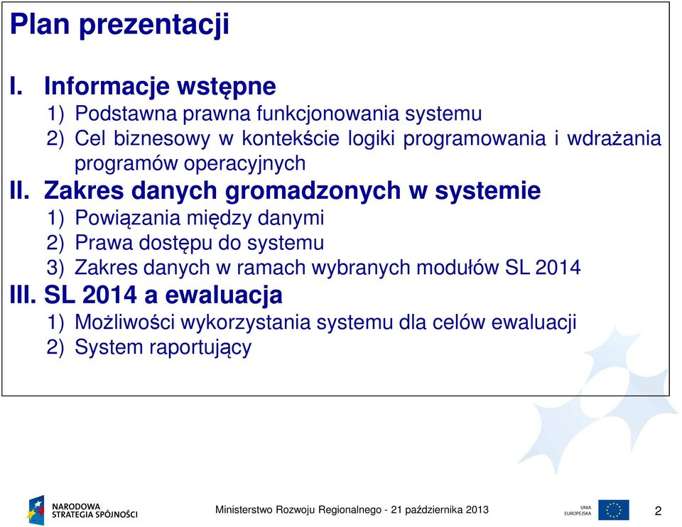 programowania i wdrażania programów operacyjnych II.