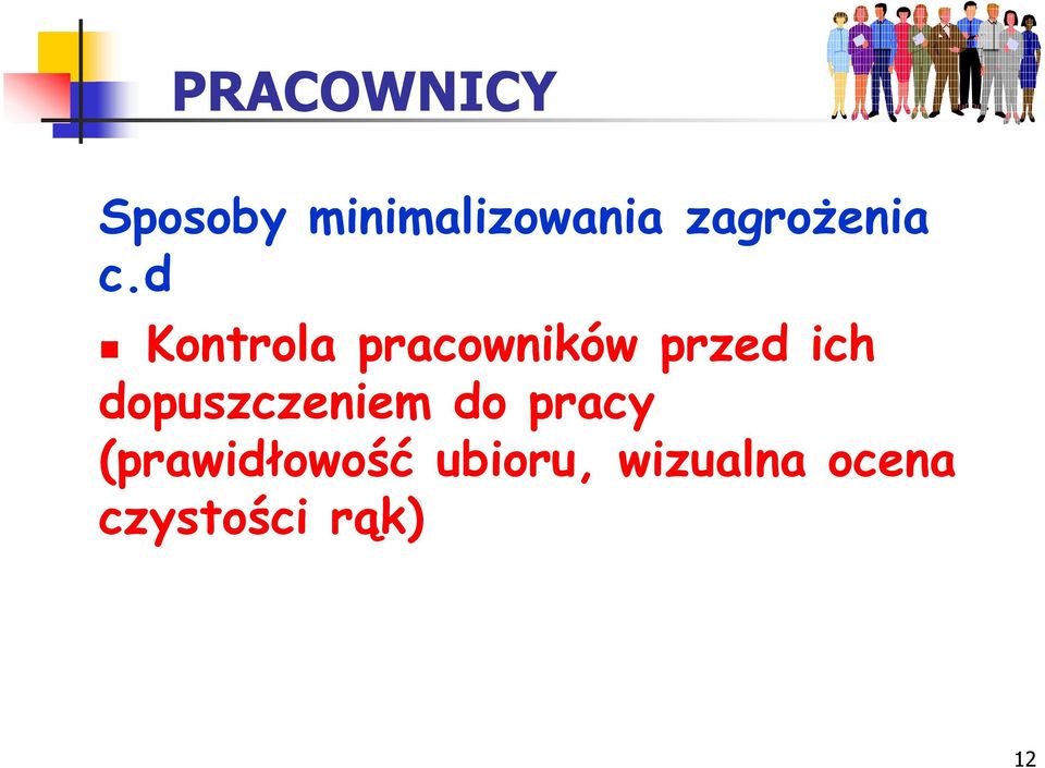 d Kontrola pracowników przed ich