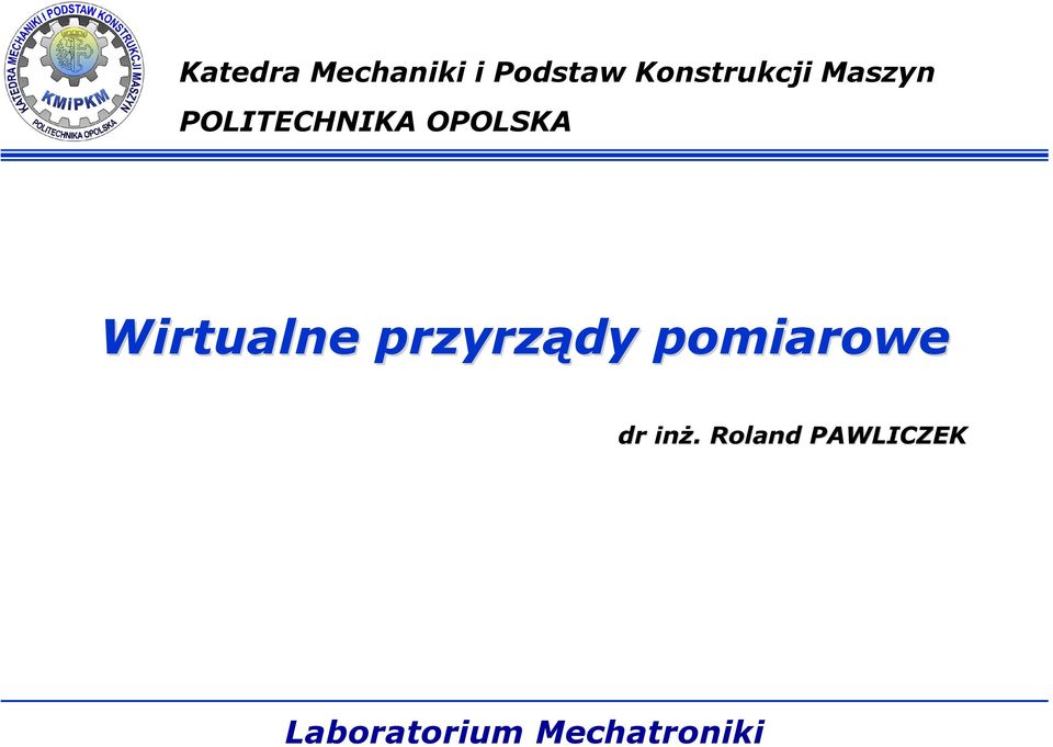 OPOLSKA Wirtualne przyrządy pomiarowe