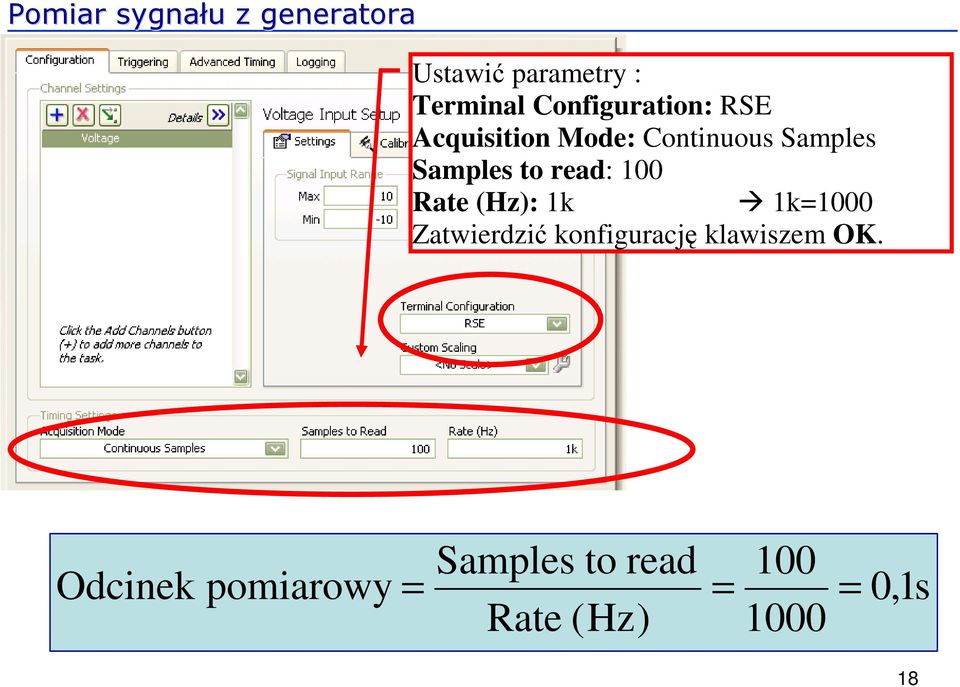 to read: 100 Rate (Hz): 1k 1k=1000 Zatwierdzić konfigurację