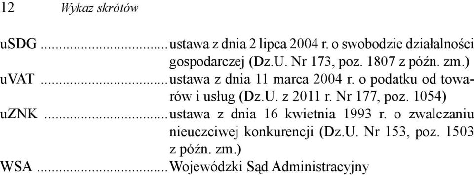 o podatku od towarów i usług (Dz.U. z 2011 r. Nr 177, poz. 1054) uznk.