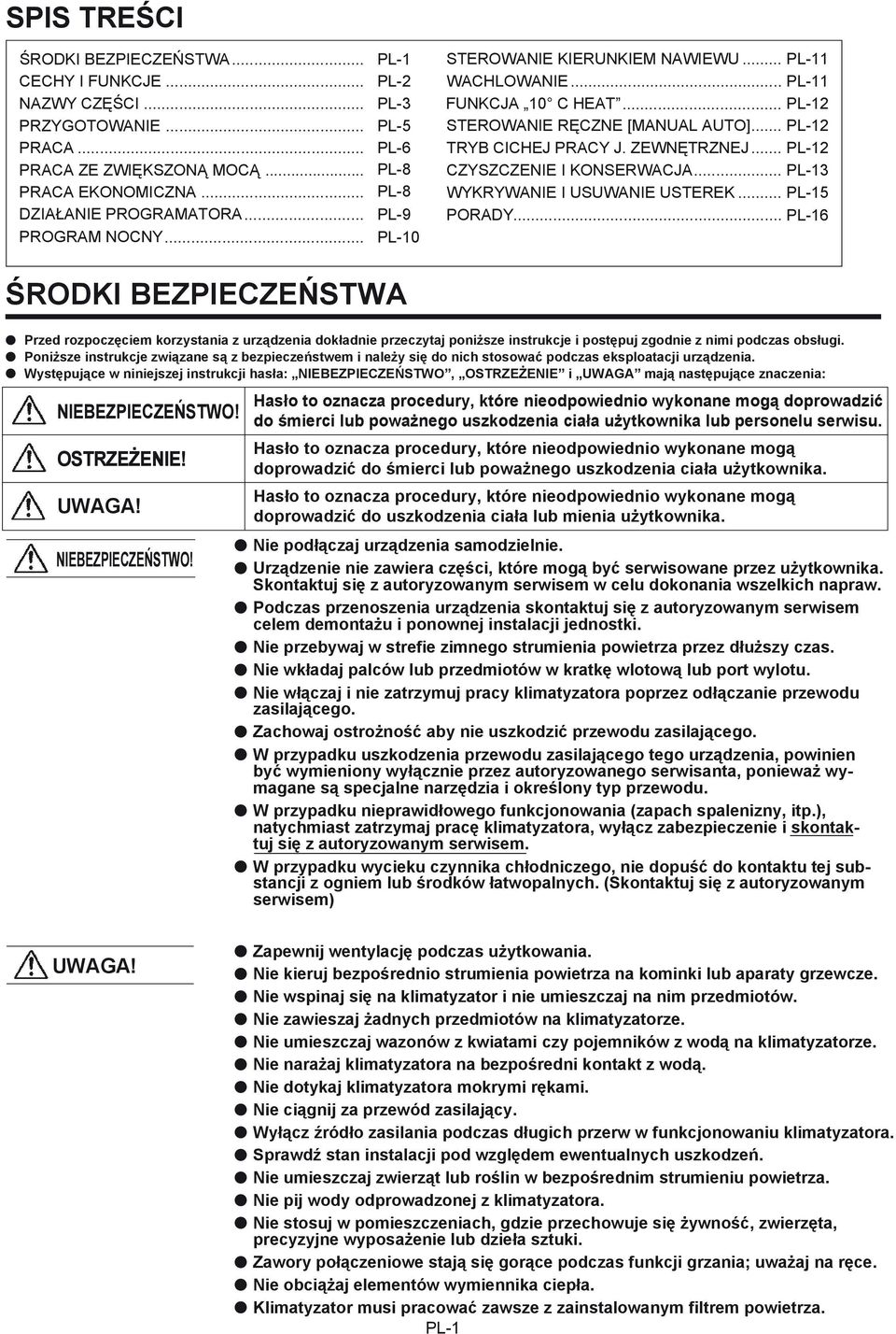 ZEWNĘTRZNEJ... PL-12 CZYSZCZENIE I KONSERWACJA... PL-13 WYKRYWANIE I USUWANIE USTEREK... PL-15 PORADY.