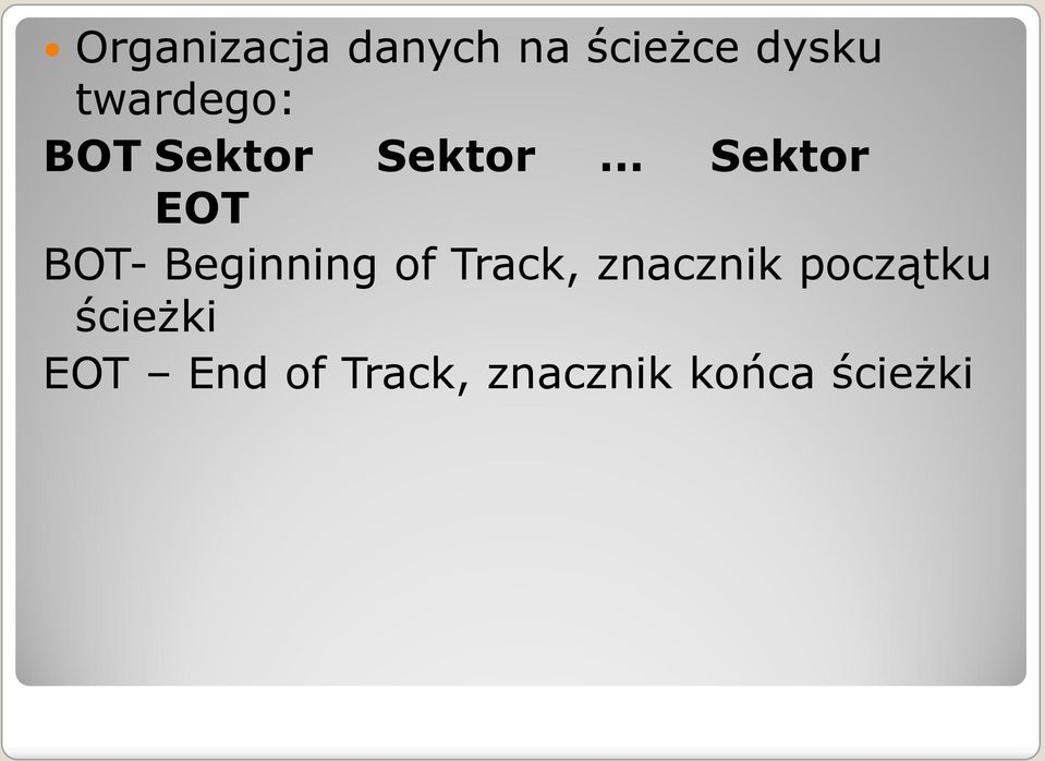 BOT- Beginning of Track, znacznik