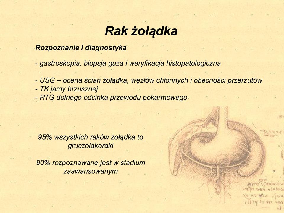 przerzutów - TK jamy brzusznej - RTG dolnego odcinka przewodu pokarmowego 95%