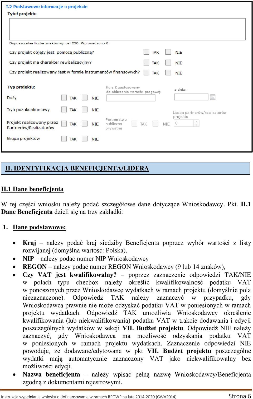 REGON Wnioskodawcy (9 lub 14 znaków), Czy VAT jest kwalifikowalny?