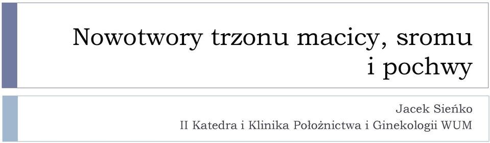 Sieńko II Katedra i