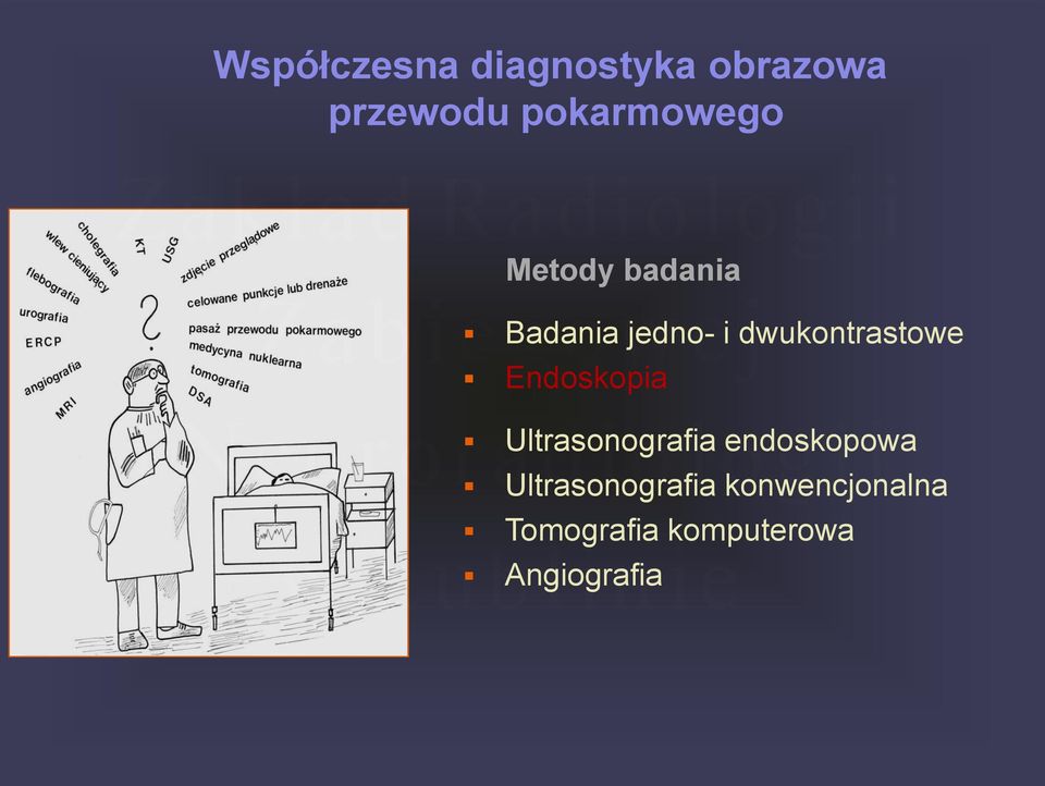 dwukontrastowe Endoskopia Ultrasonografia