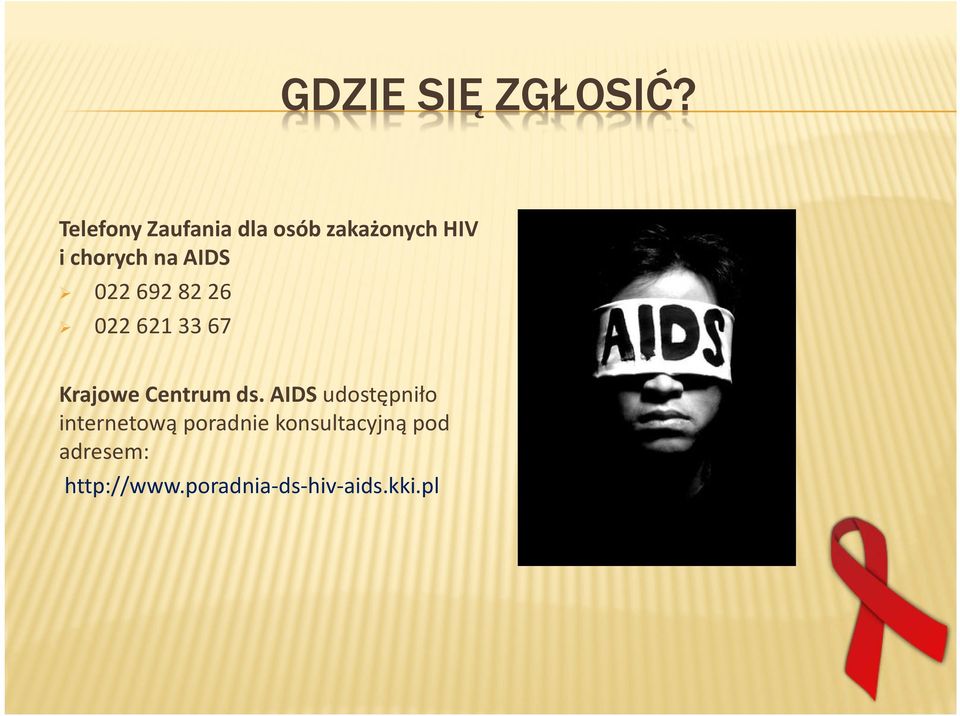 AIDS 022 692 82 26 022 621 33 67 Krajowe Centrum ds.