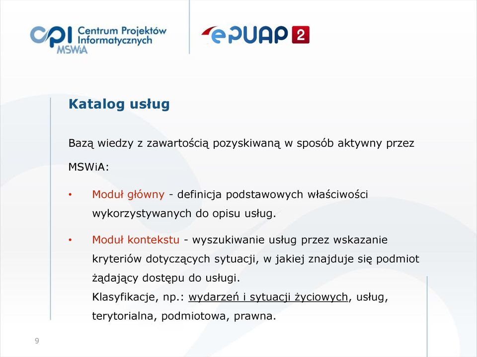 Moduł kontekstu - wyszukiwanie usług przez wskazanie kryteriów dotyczących sytuacji, w jakiej