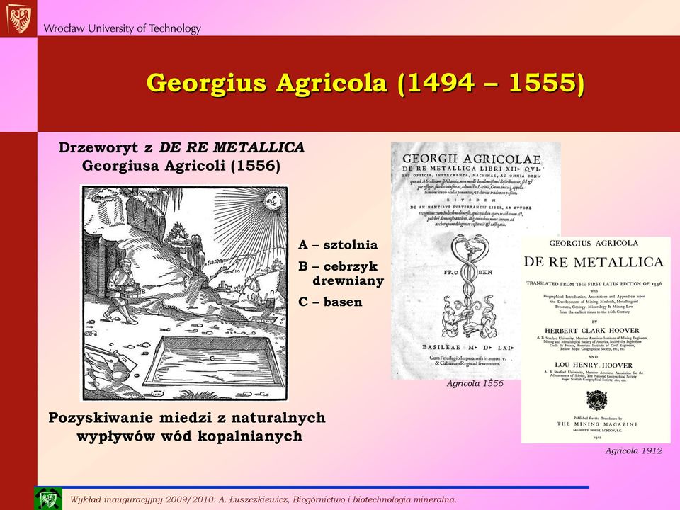 cebrzyk drewniany C basen Agricola 1556 Pozyskiwanie