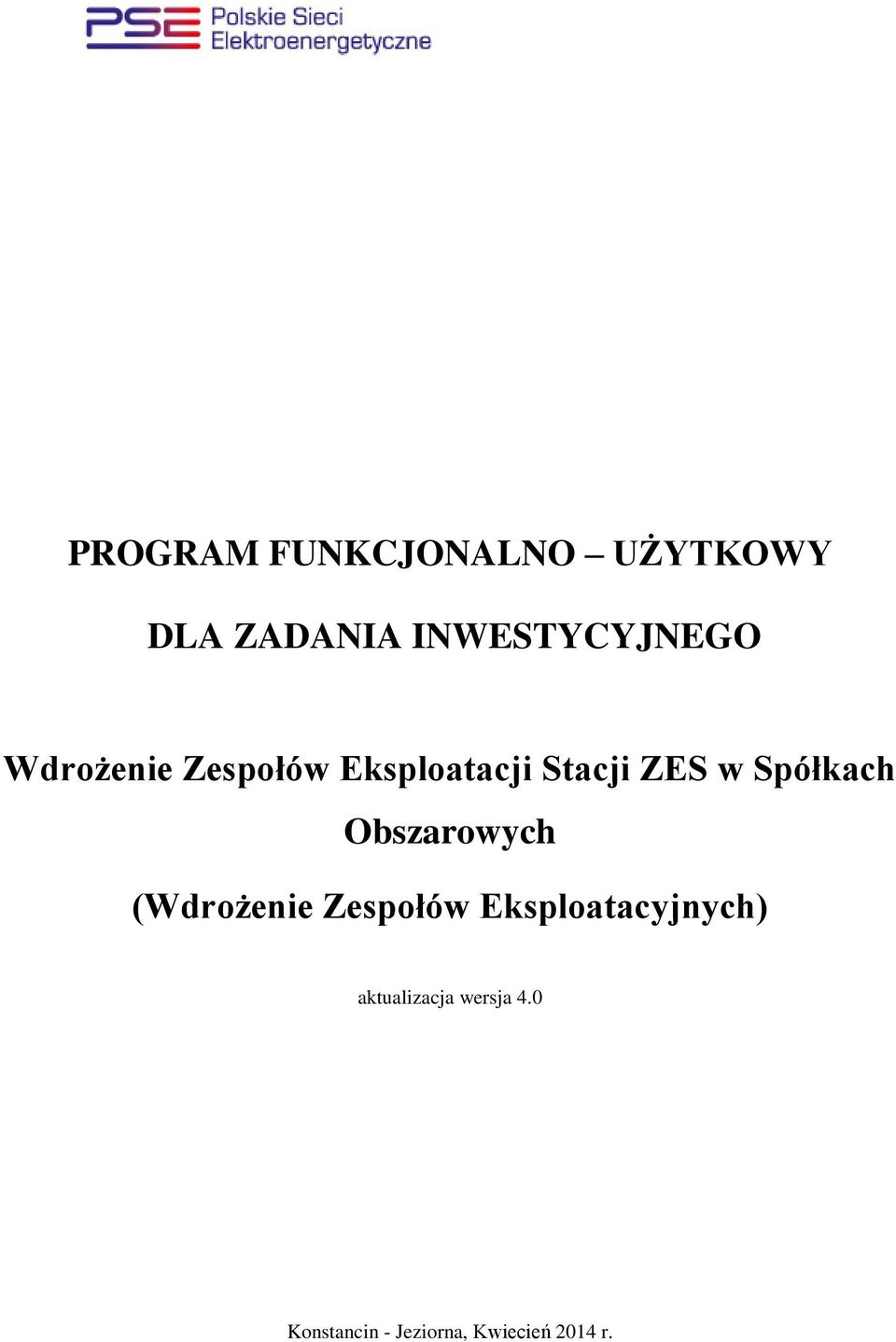 ZES w Spółkach Obszarowych (Wdrożenie Zespołów