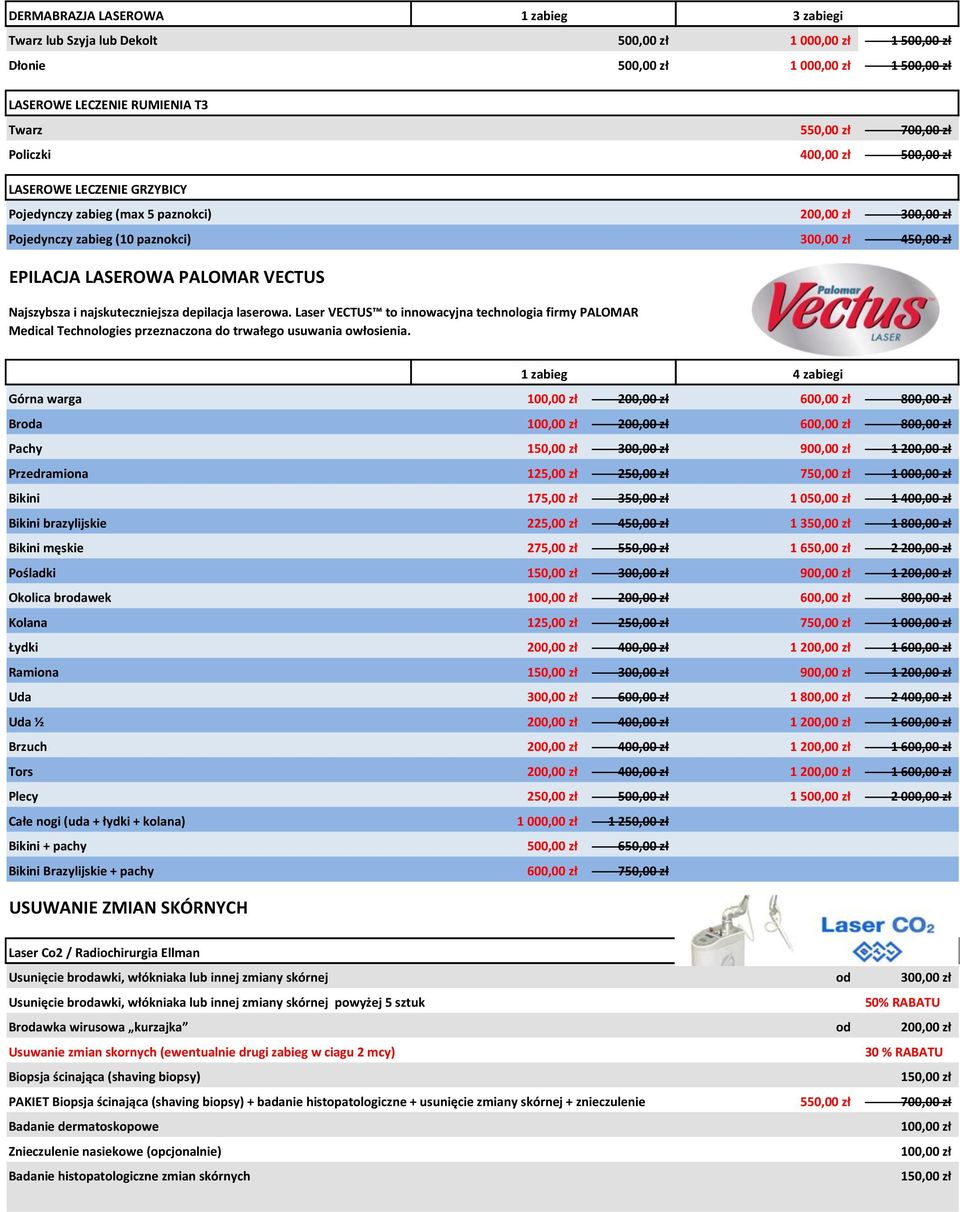 najskuteczniejsza depilacja laserowa. Laser VECTUS to innowacyjna technologia firmy PALOMAR Medical Technologies przeznaczona do trwałego usuwania owłosienia.