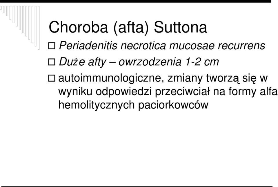 autoimmunologiczne, zmiany tworzą się w wyniku
