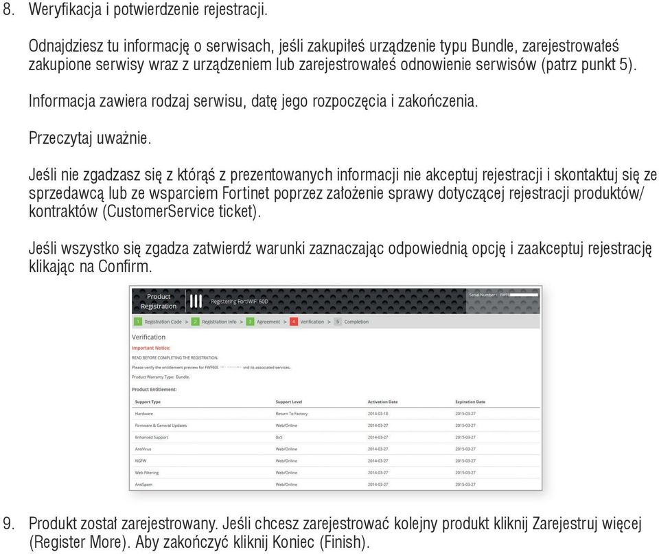 Informacja zawiera rodzaj serwisu, datę jego rozpoczęcia i zakończenia. Przeczytaj uważnie.