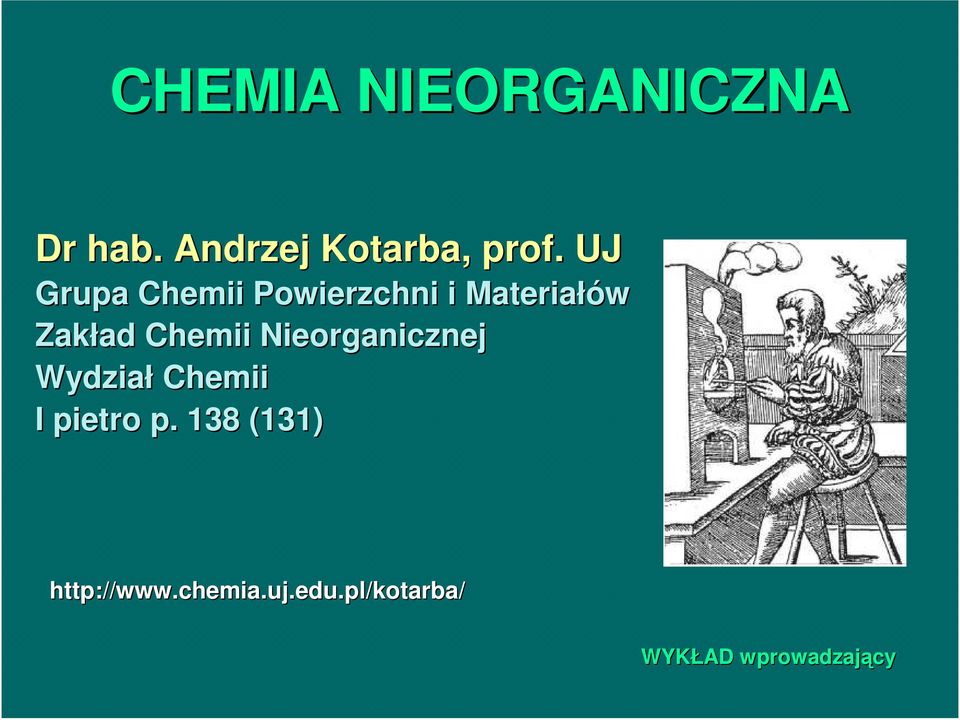 Nieorganicznej Wydział Chemii I pietro p.