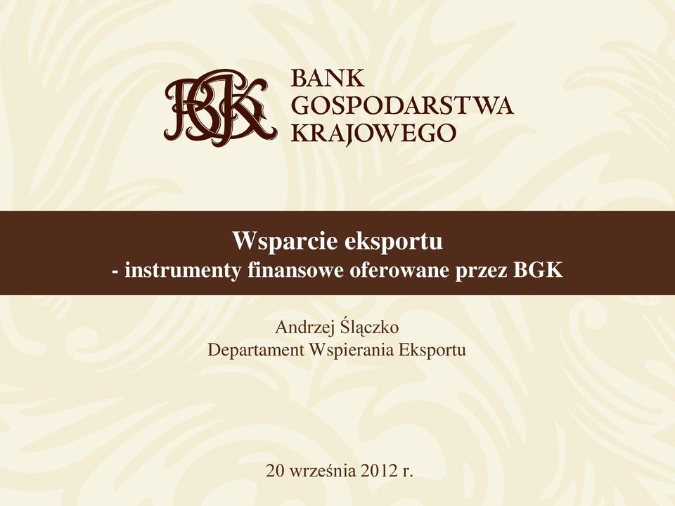 Andrzej Ślączko Departament